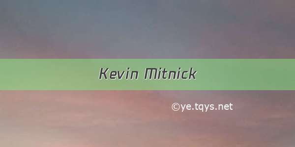 Kevin Mitnick